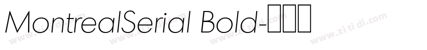 MontrealSerial Bold字体转换